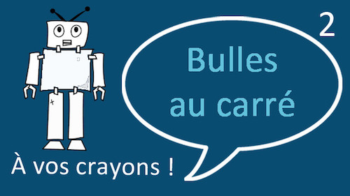 bulles carré